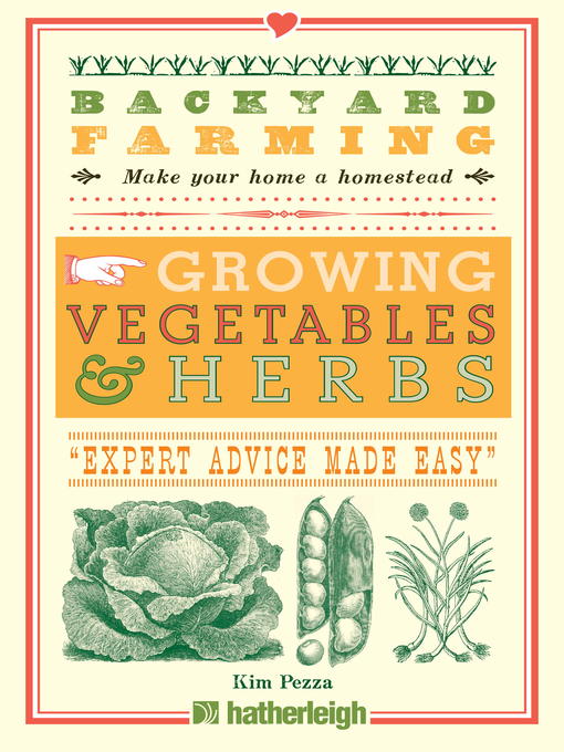 Title details for Growing Vegetables & Herbs by Kim Pezza - Wait list